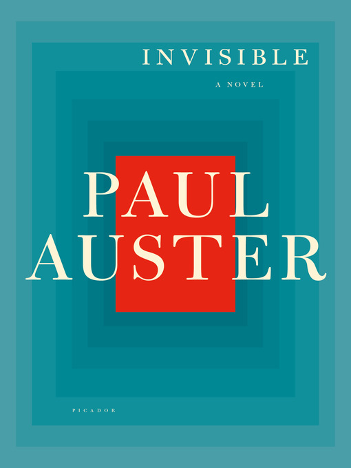 Title details for Invisible by Paul Auster - Wait list